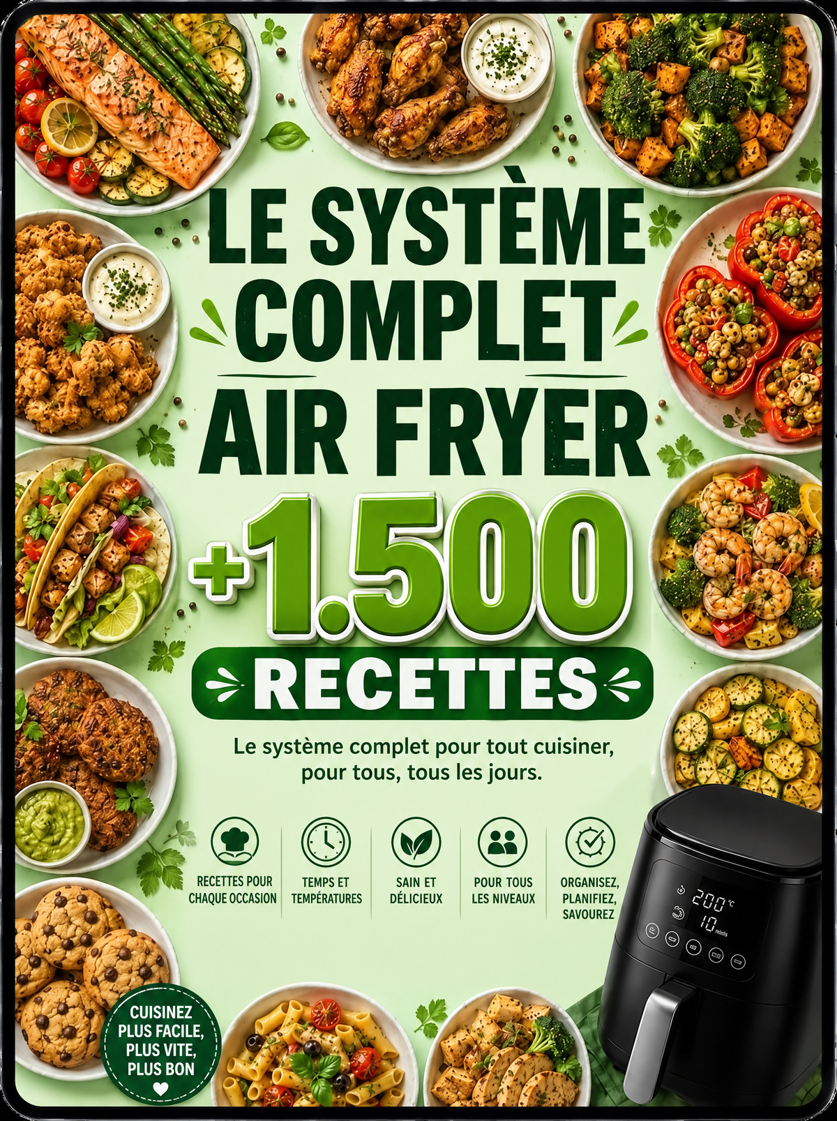 Le Système Complet Air Fryer · +1 500 recettes